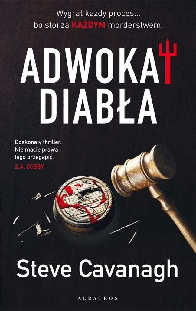 Steve Cavanagh: Adwokat diabła - thriller prawniczy