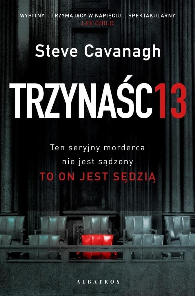 Steve Cavanagh: Trzynaście - thriller prawniczy