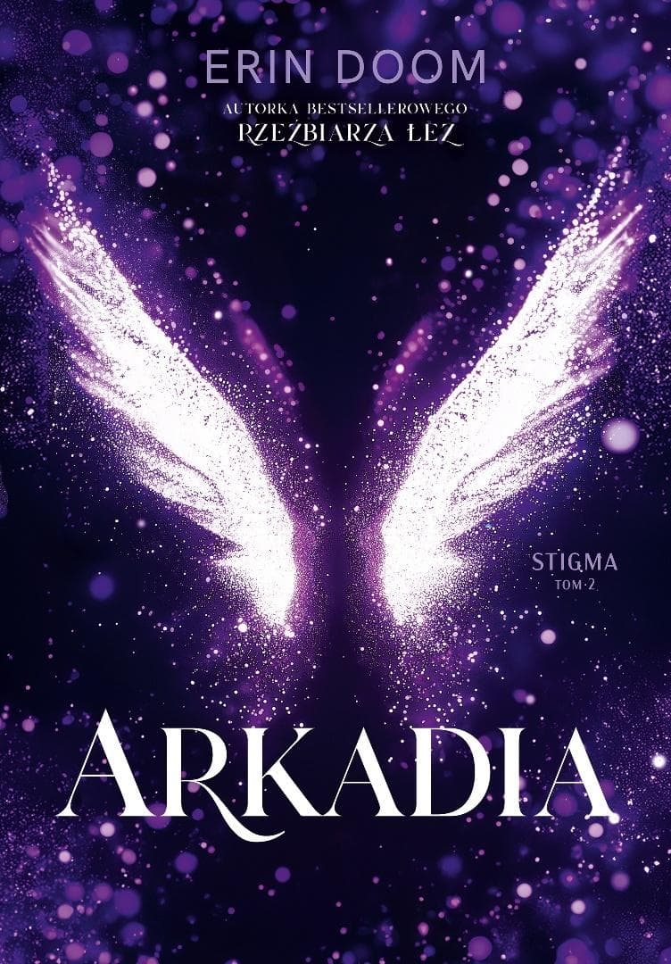 Stigma T.2 Arkadia - Erin Doom powieść 480 stron
