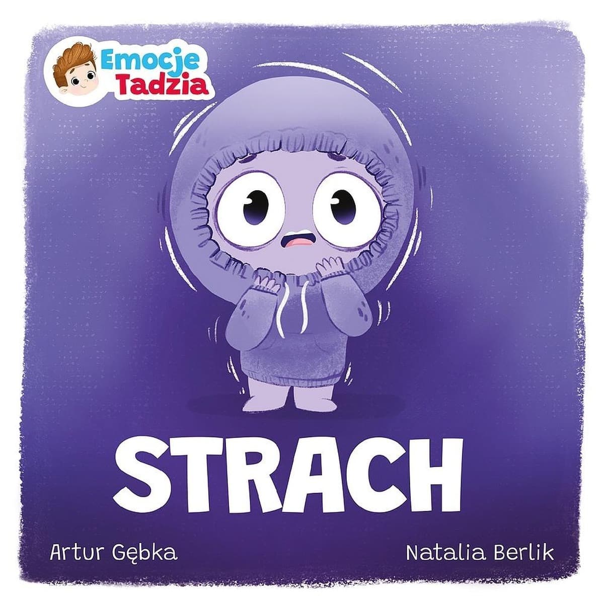 Strach Emocje Tadzia - Artur Gębka