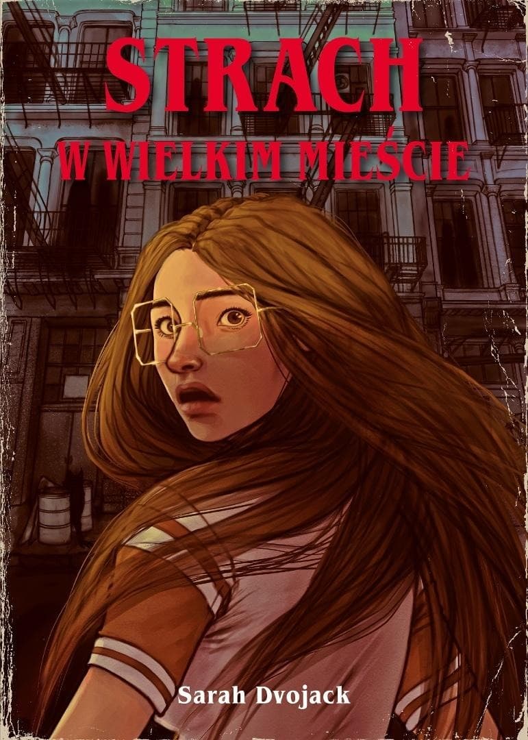 Strach w wielkim mieście - powieść Sarah Dvojack