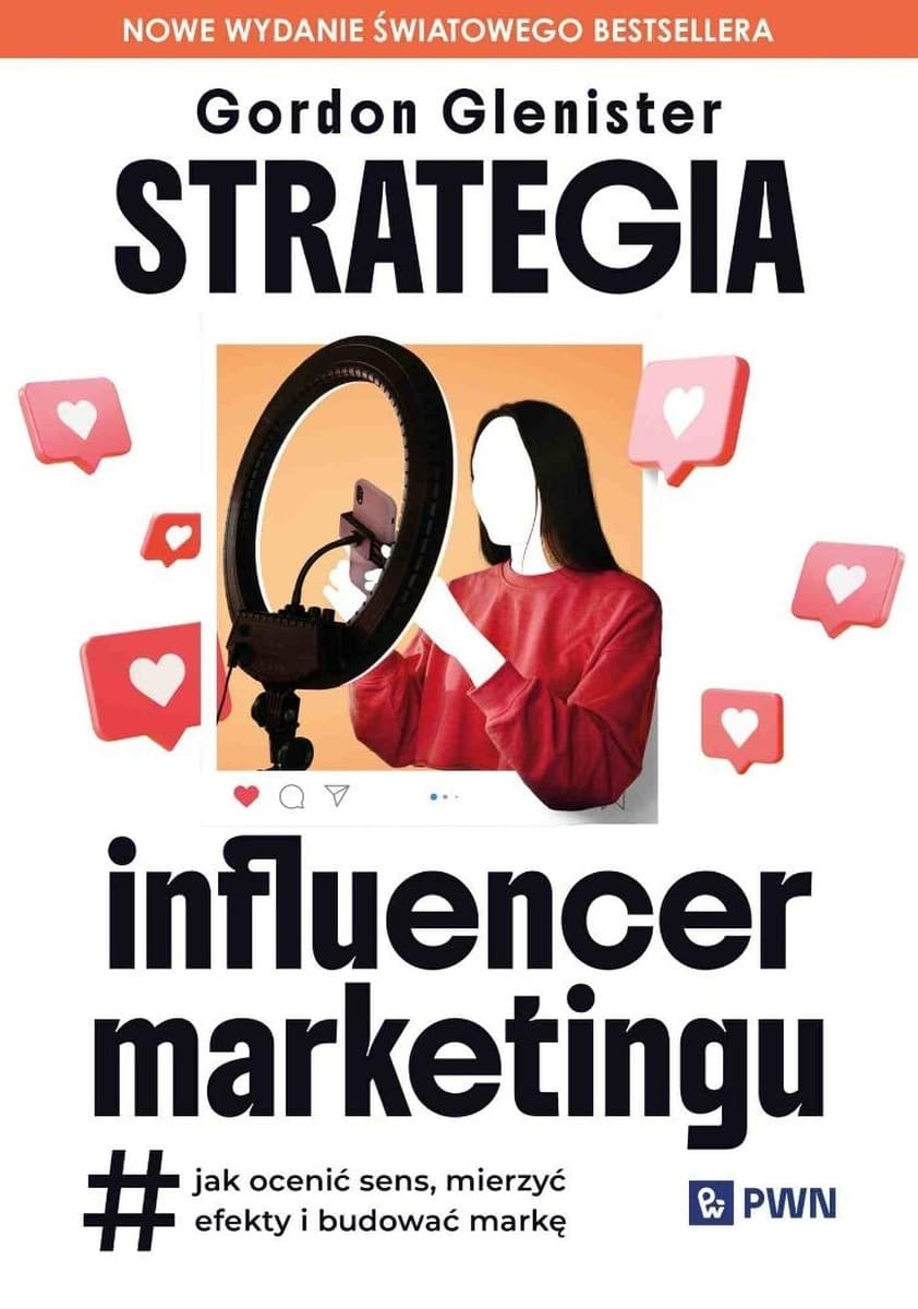 Strategia influencer marketingu Gordon Glenister - praktyczny przewodnik