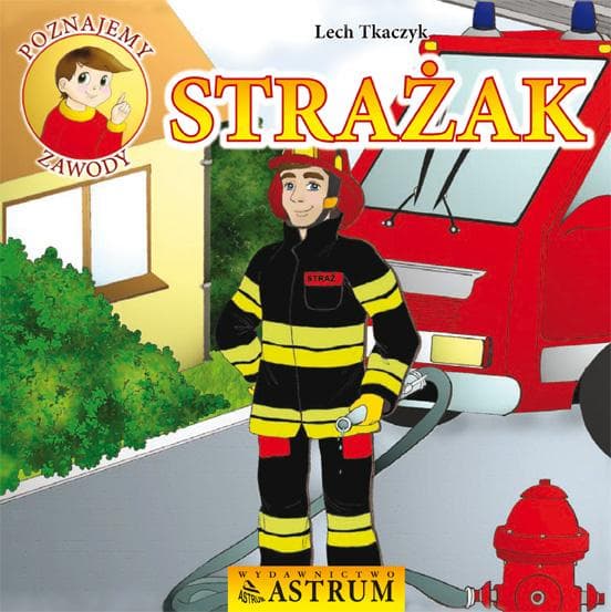 Strażak z CD - Lech Tkaczyk