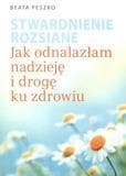 Stwardnienie rozsiane - książka o chorobie i nadziei