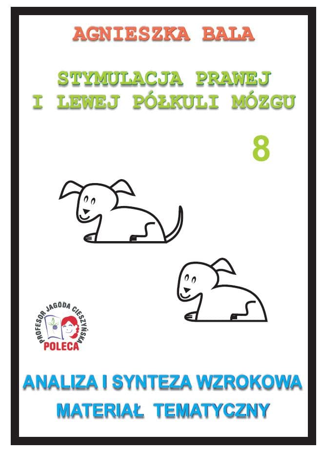 Stymulacja Półkul Mózgu: Zeszyt Ćwiczeń Analiza Agnieszka Bala