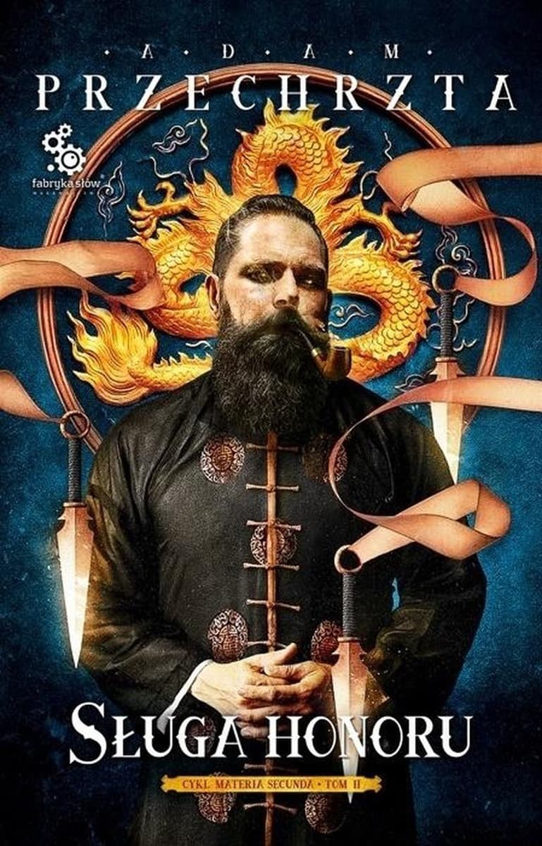 Sługa Honoru Materia Secunda Tom 2