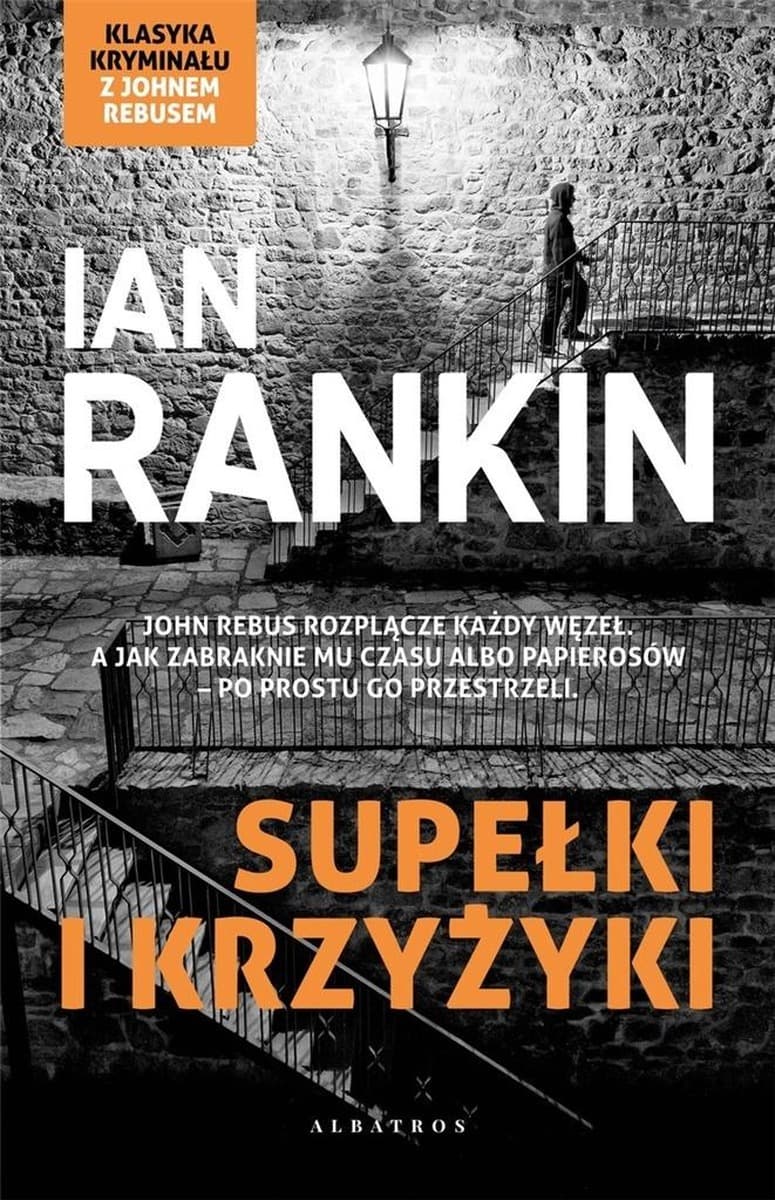 Supełki i krzyżyki. Inspektor Rebus. Powieść kryminalna