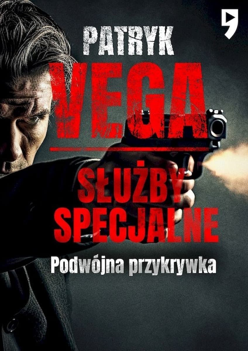 Służby specjalne. Podwójna przykrywka. Patryk Vega