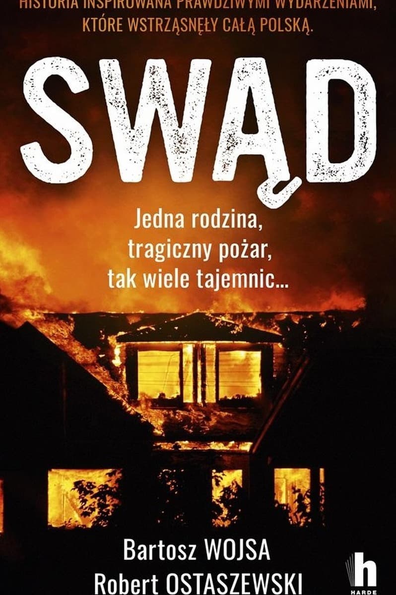 Swąd - Kryminalna Powieść, Robert Ostaszewski, Bartosz Wojsa