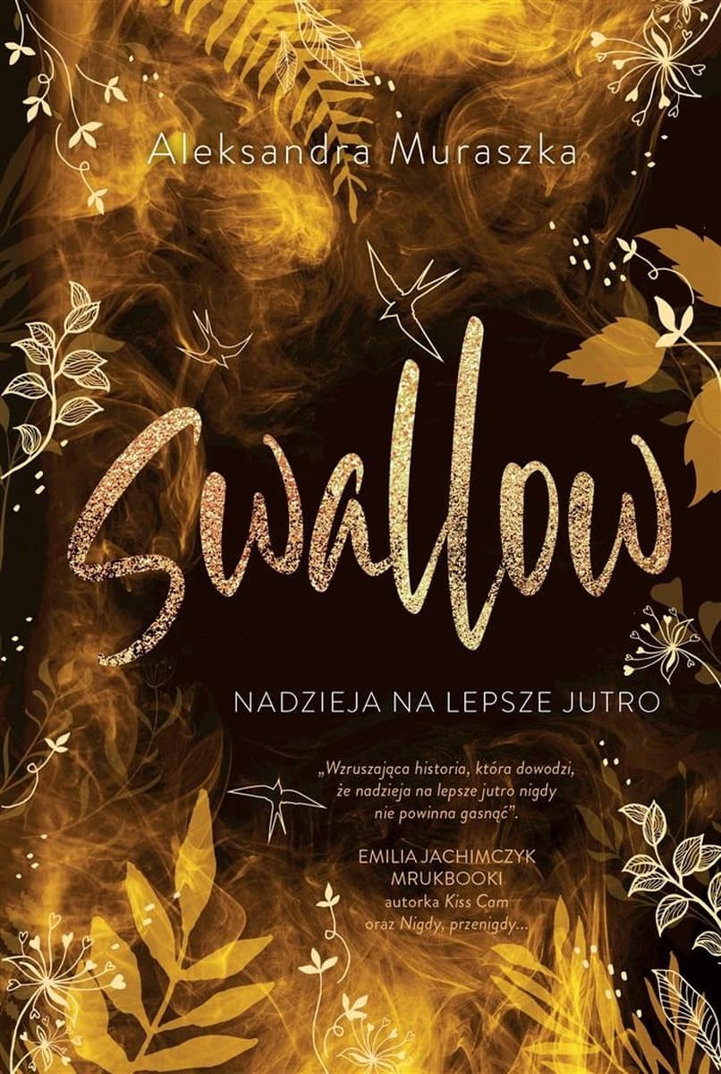 Swallow. Tom 3 - Nadzieja na lepsze jutro