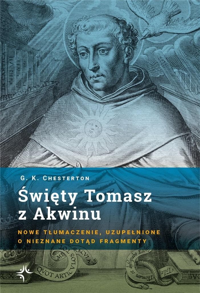Święty Tomasz z Akwinu - biografia autorstwa G.K. Chestertona