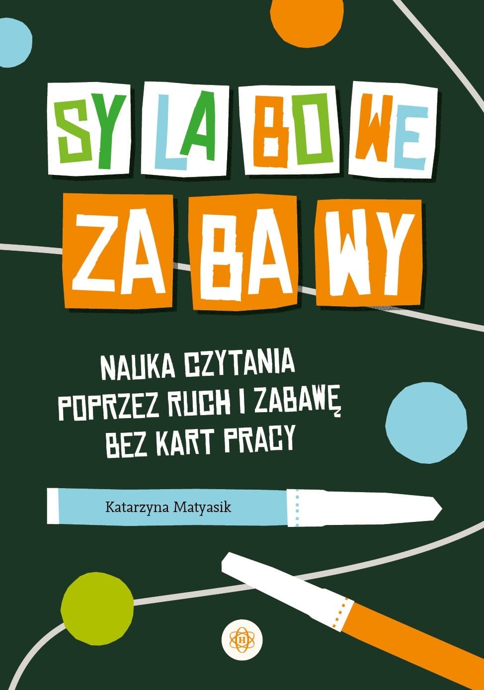 Sylabowe zabawy - Nauka czytania metodą sylabową