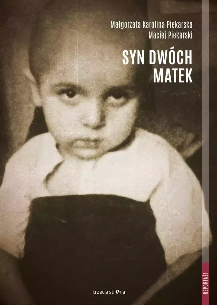 Syn dwóch matek - historia zagłady Zamojszczyzny
