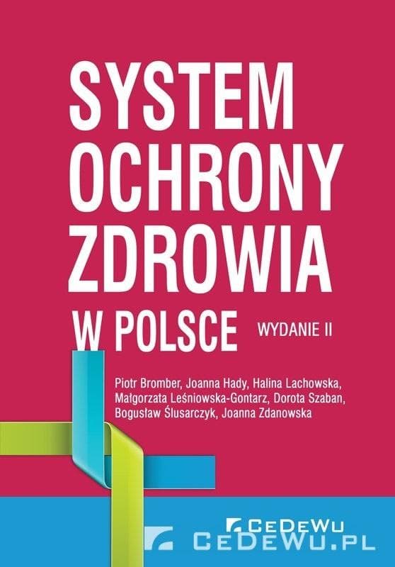 System ochrony zdrowia w Polsce wydanie II