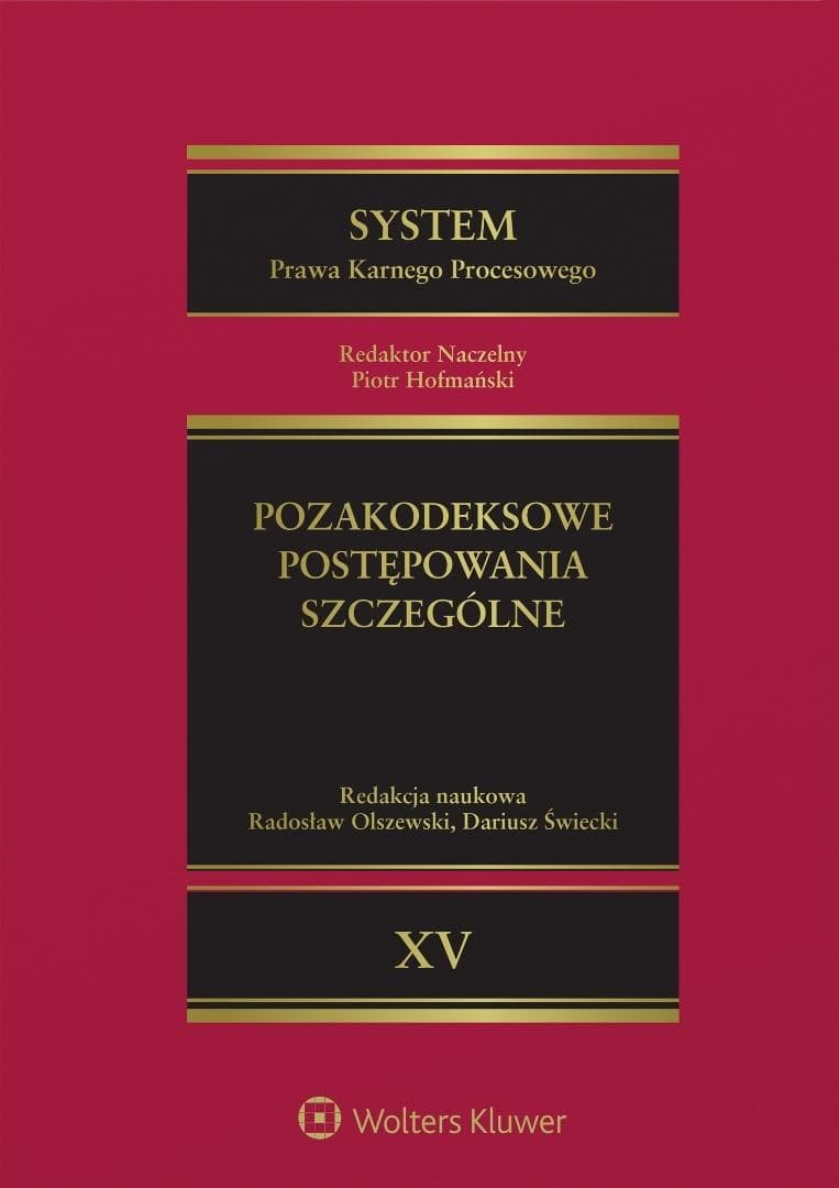 System Prawa Karnego Procesowego Tom 15 - praca zbiorowa 1392 strony
