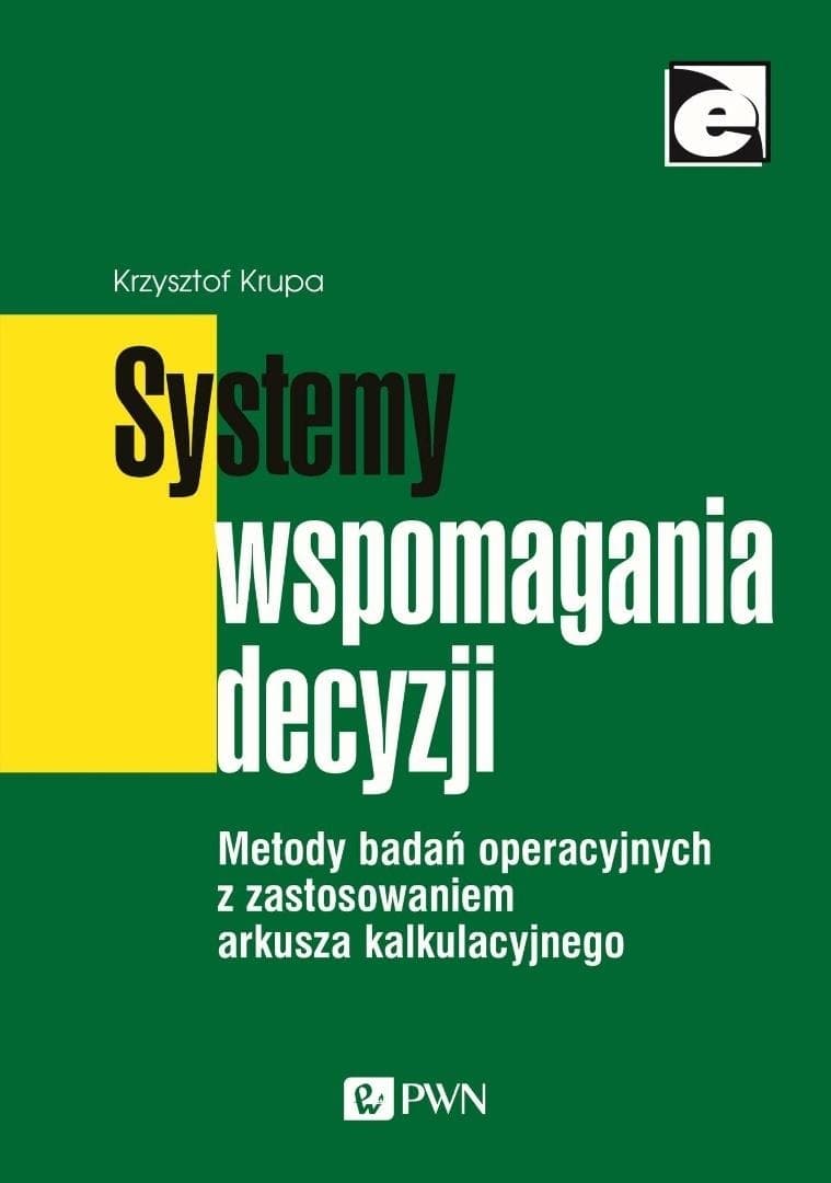 Systemy wspomagania decyzji Krzysztof Krupa PWN 2021