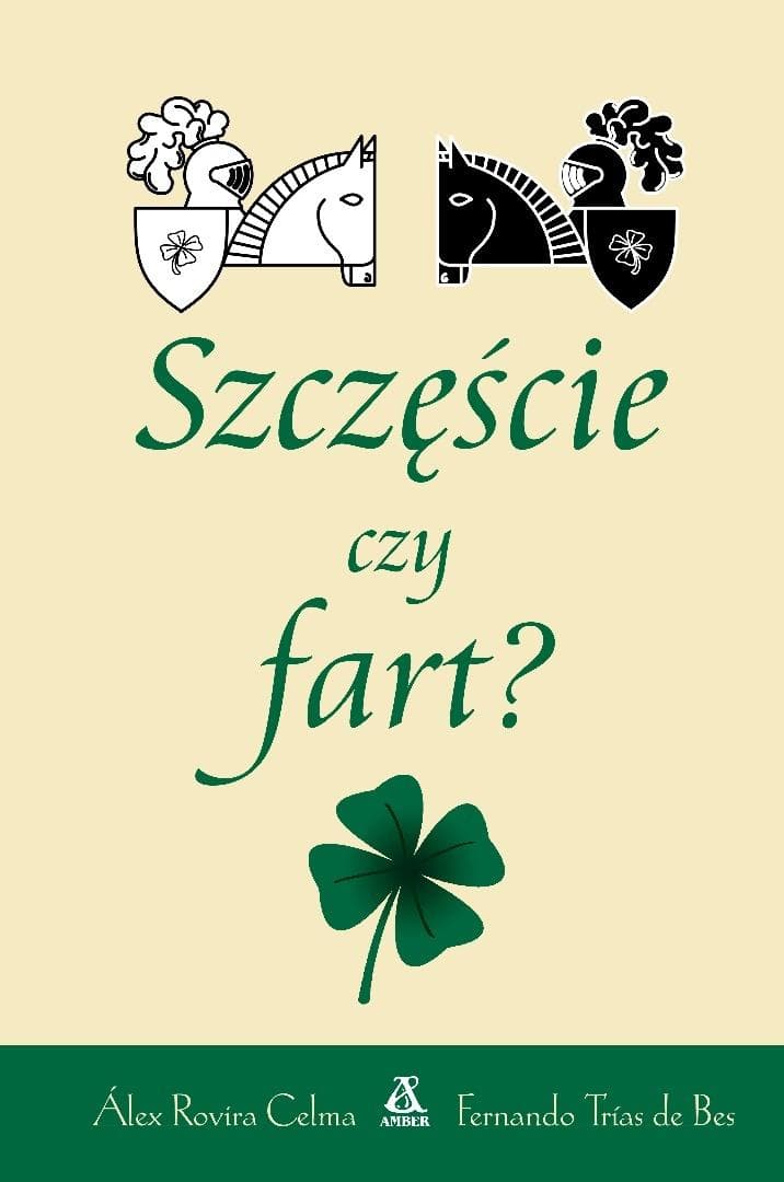Szczęście czy fart? - Fernando Trias De Bes, Alex Rovira Celma wydanie 2026