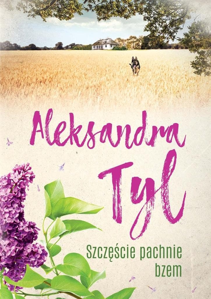 Szczęście pachnie bzem Wydanie 2