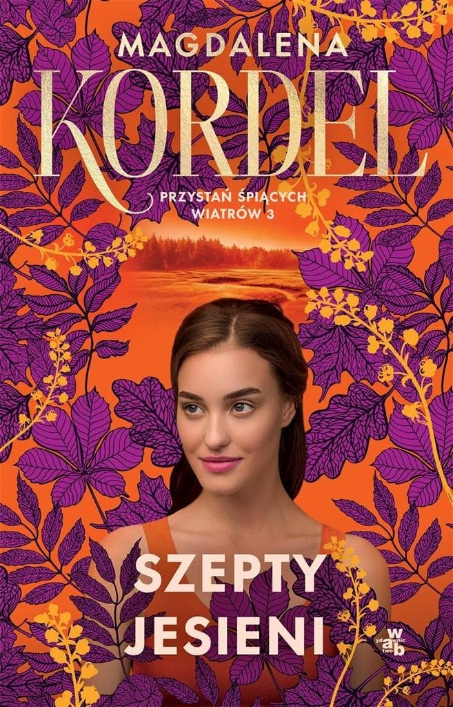 Szepty jesieni. Przystań śpiących wiatrów. Tom 3 Magdalena Kordel