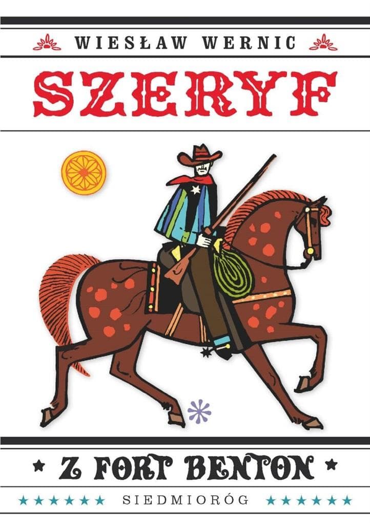 Szeryf z Fort Benton Karol Gordon - Powieść Dziki Zachód