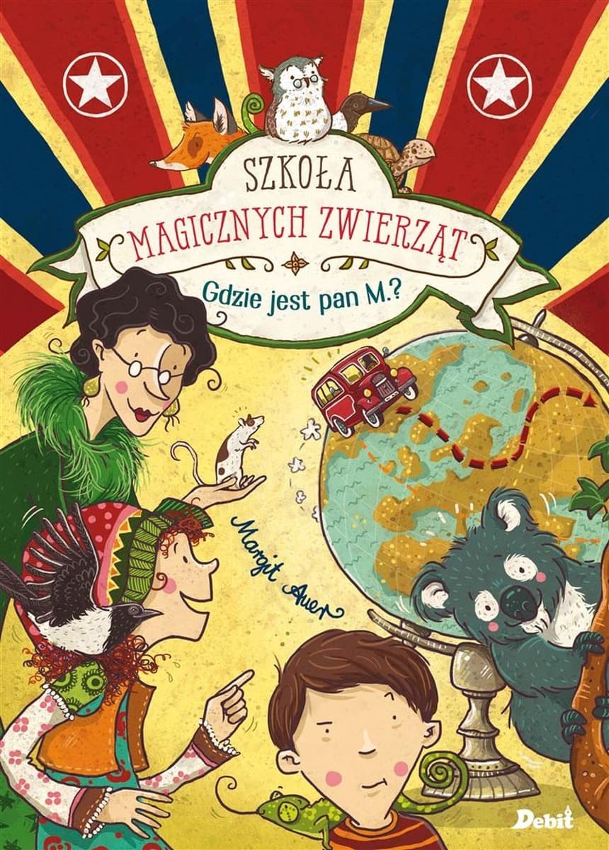 Szkoła magicznych zwierząt Tom 7 Gdzie jest pan M.