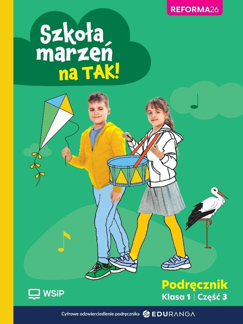 Szkoła marzeń na TAK Podręcznik do klasy 1 część 3 WSiP 2026