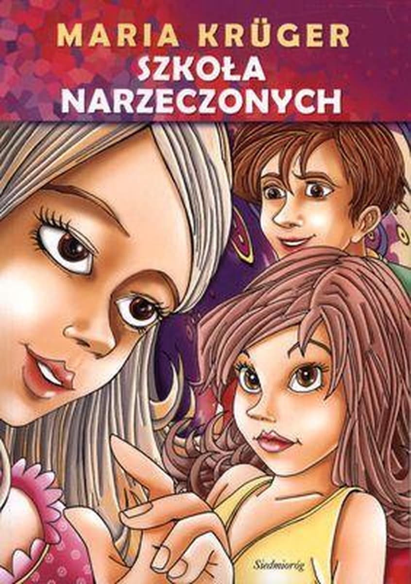 Szkoła Narzeczonych Maria Krüger książka dla młodzieży