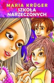 Szkoła Narzeczonych Siedmioróg Maria Krueger
