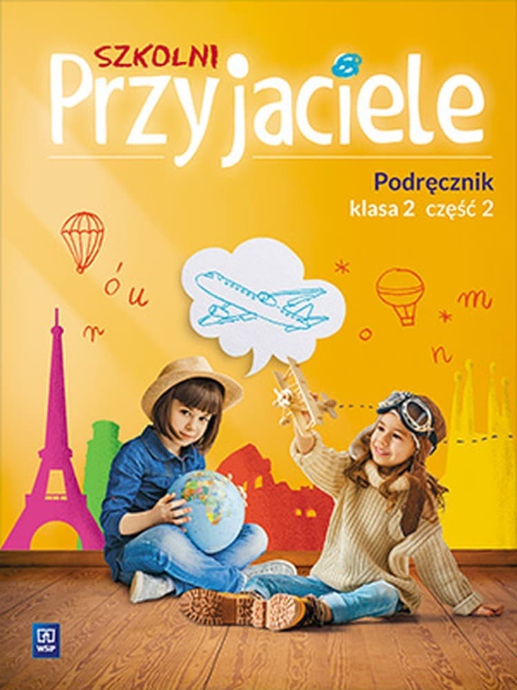 Szkolni przyjaciele podręcznik klasa 2 część 2 edukacja wczesnoszkolna