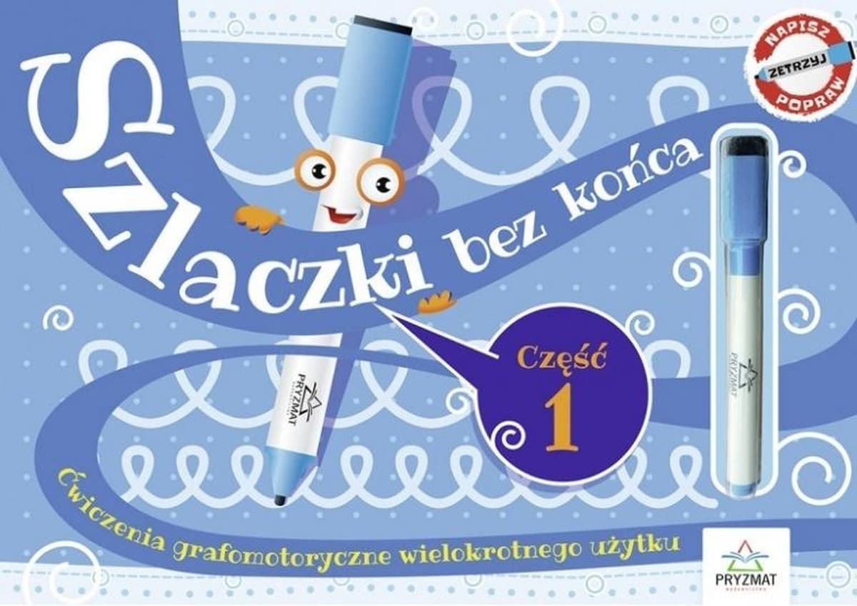 Szlaczki bez końca - ćwiczenia grafomotoryczne wielokrotnego użytku, część 1