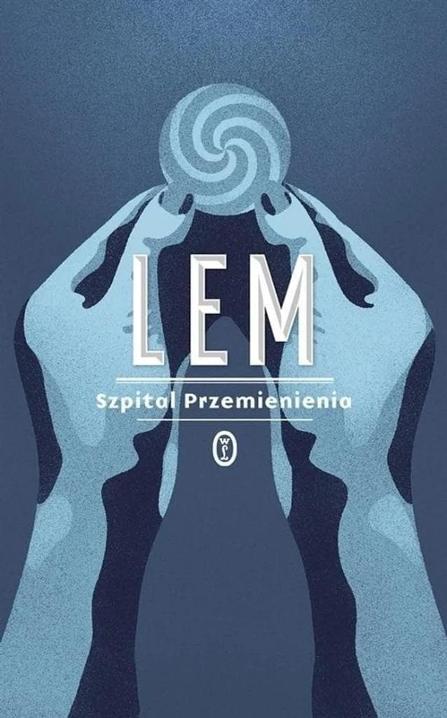Stanisław Lem - Szpital Przemienienia, Wydanie 2025