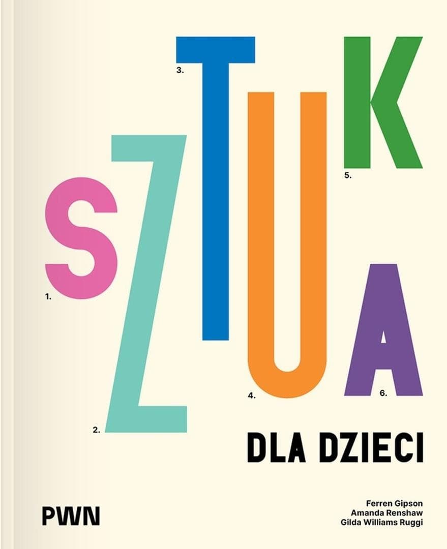 Sztuka dla dzieci przewodnik po świecie sztuki PWN