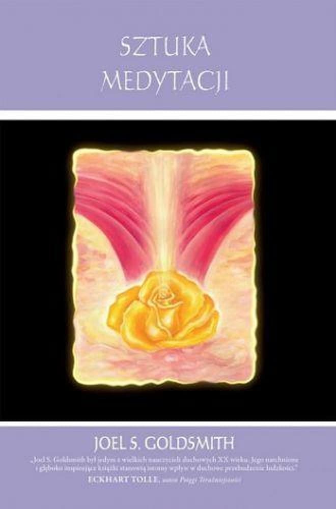 Sztuka Medytacji - Joel S. Goldsmith