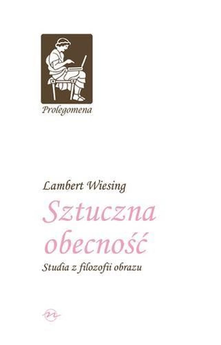 Sztuka obecności: Studia z filozofii obrazu