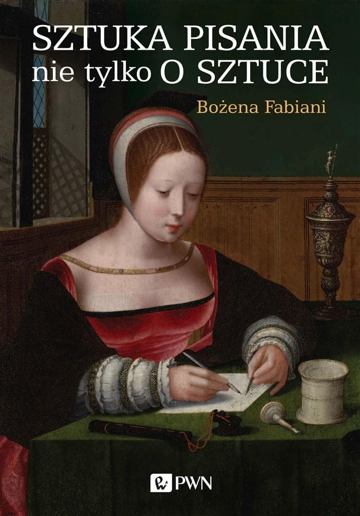 Bożena Fabiani - Sztuka Pisania Nie Tylko o Sztuce