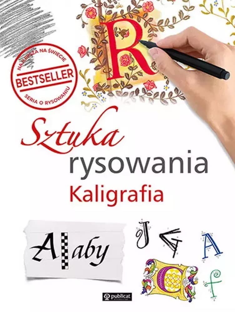 Sztuka rysowania Kaligrafia wydanie 2024