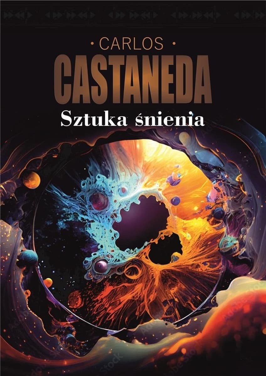 Sztuka śnienia Carlos Castaneda