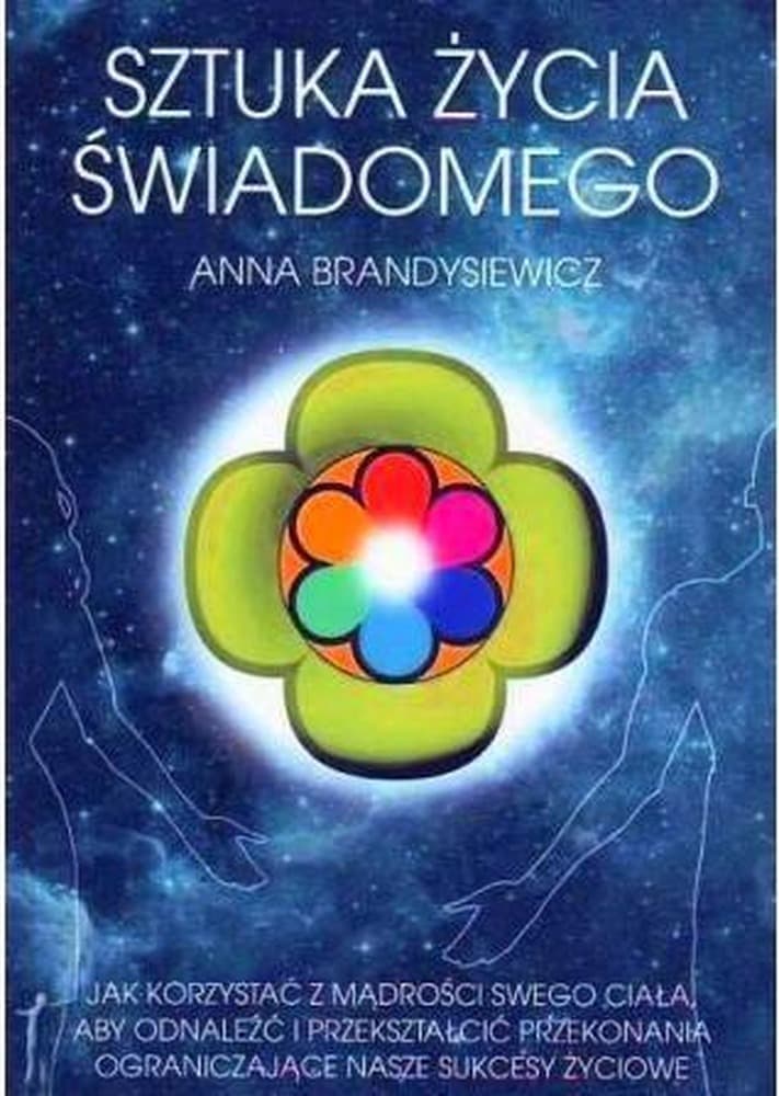 Sztuka życia świadomego - Książka
