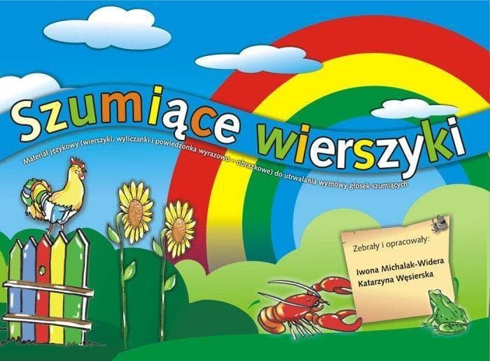 Szumiące wierszyki Iwony Michalak-Widery - Książka do ćwiczeń logopedycznych