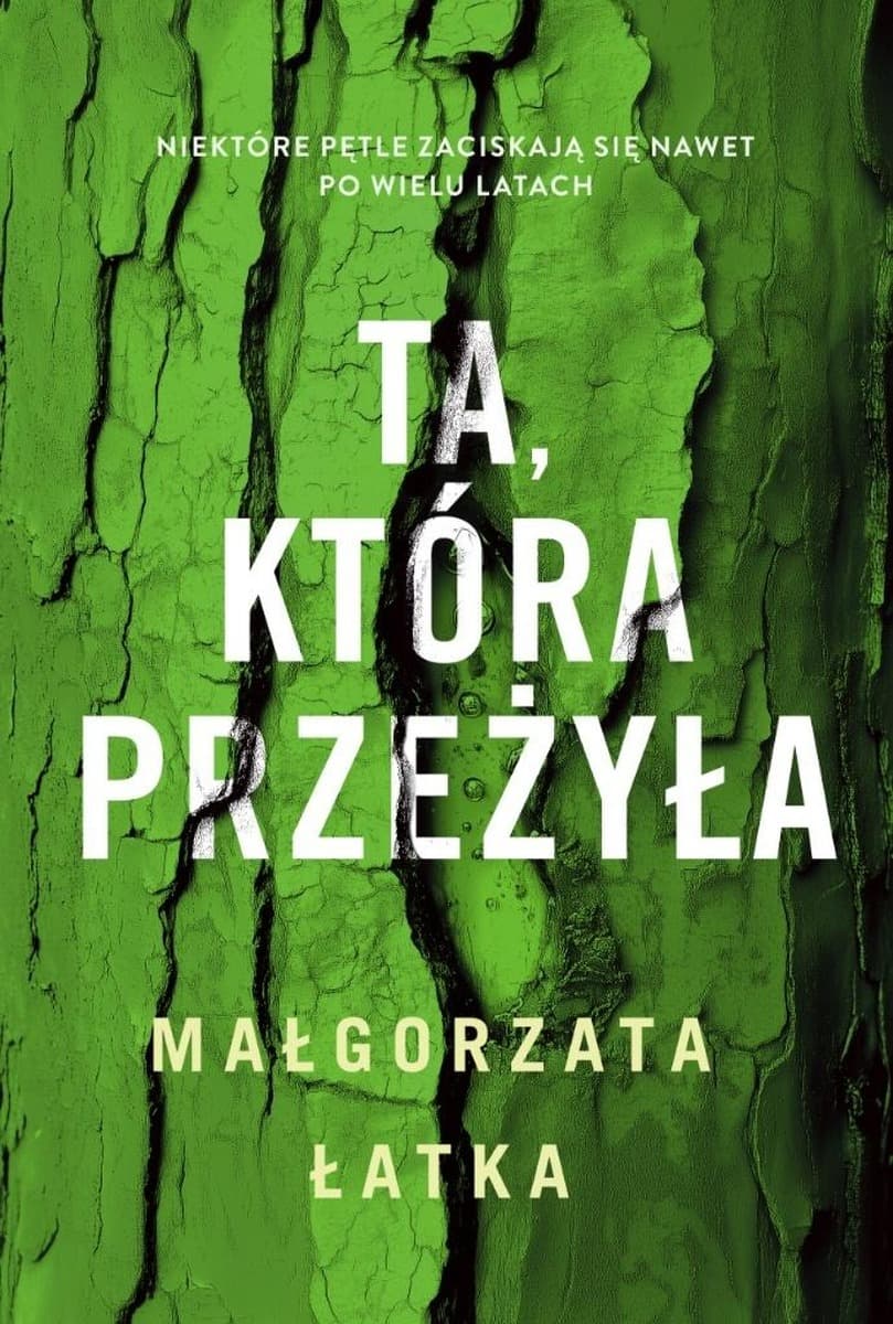 Ta, która przeżyła. Efekt uboczny. Powieść Małgorzaty Łatki