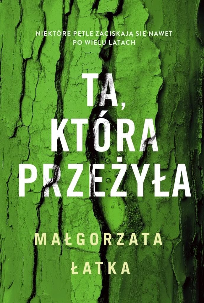 Ta, która przeżyła. Efekt uboczny. Powieść Małgorzaty Łatki