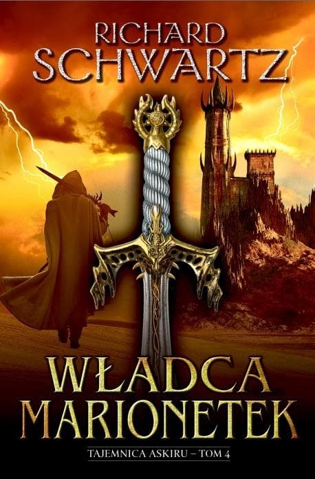 Tajemnica Askiru Tom 4: Władca marionetek - Richard Schwartz