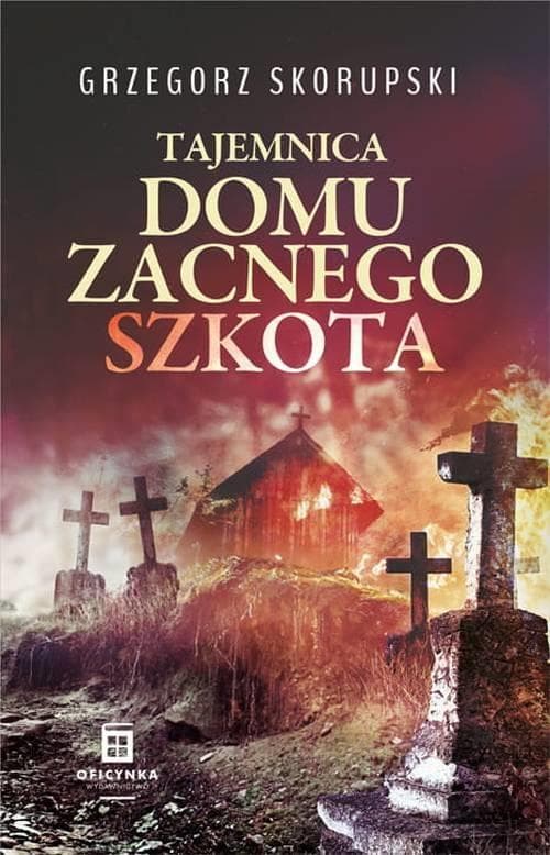 Tajemnica domu zacnego szkota - Powieść