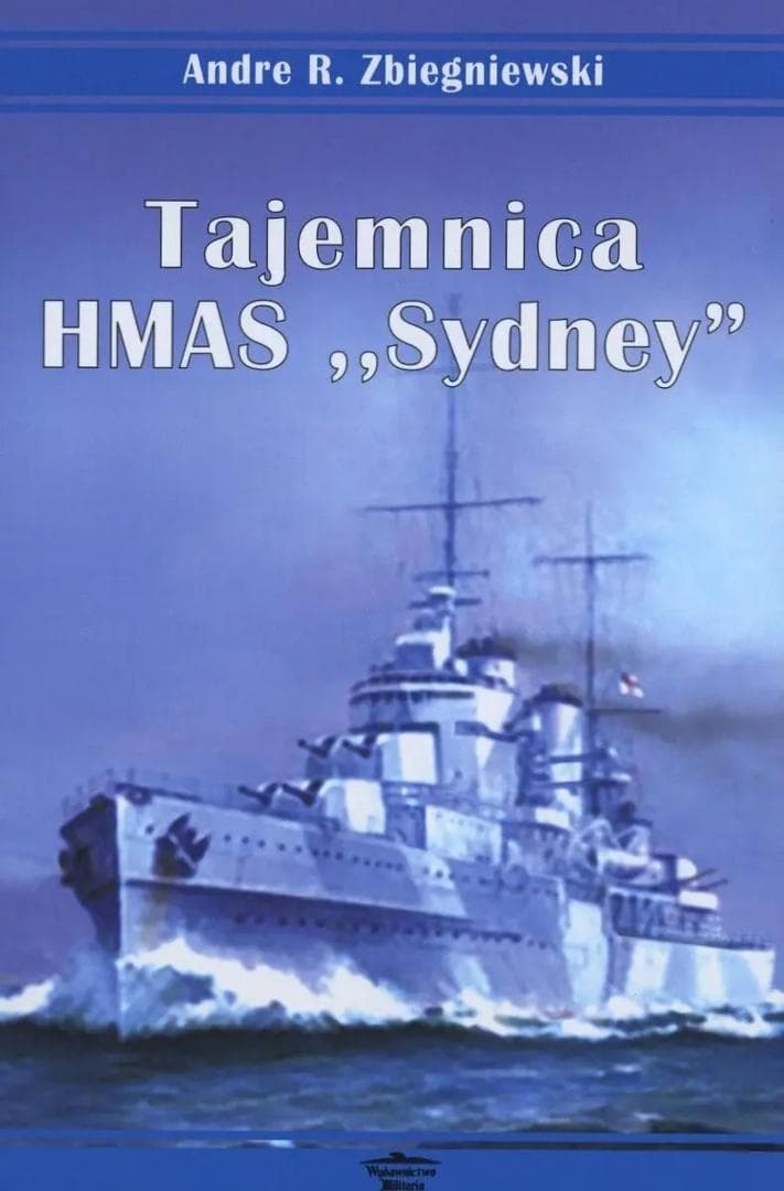 Tajemnica HMAS Sydney - książka o zatopieniu australijskiego okrętu wojennego 112 stron