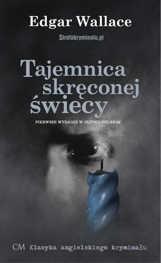 Tajemnica skręconej świecy - Kryminał Edgar Wallace'a