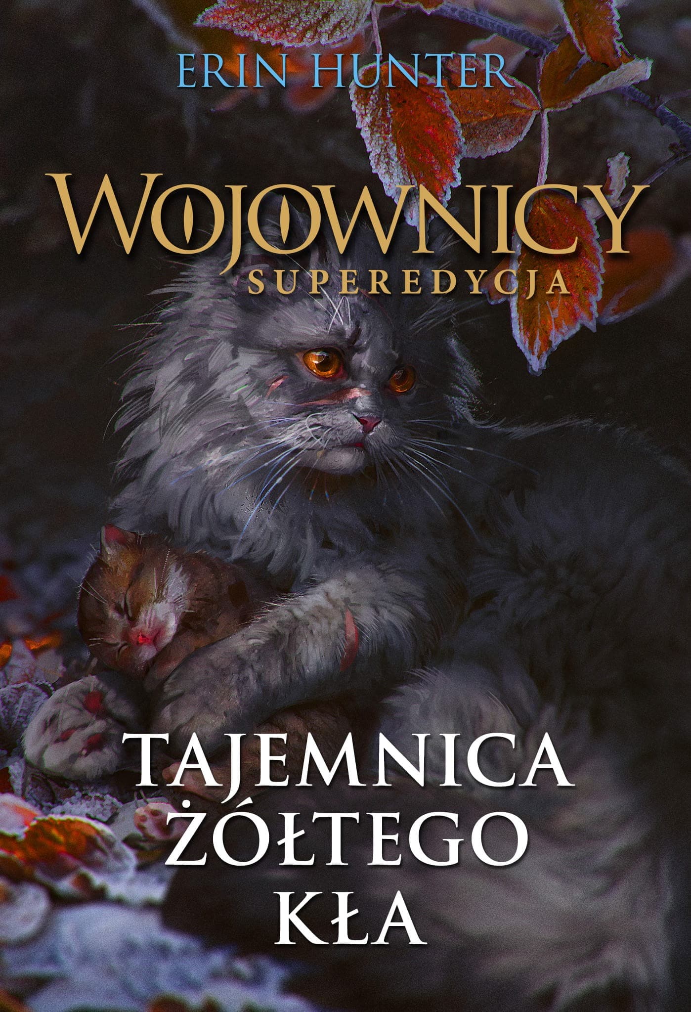 Wojownicy. Tajemnica Żółtego Kła. Superedycja. Tom 3 wyd. 2023