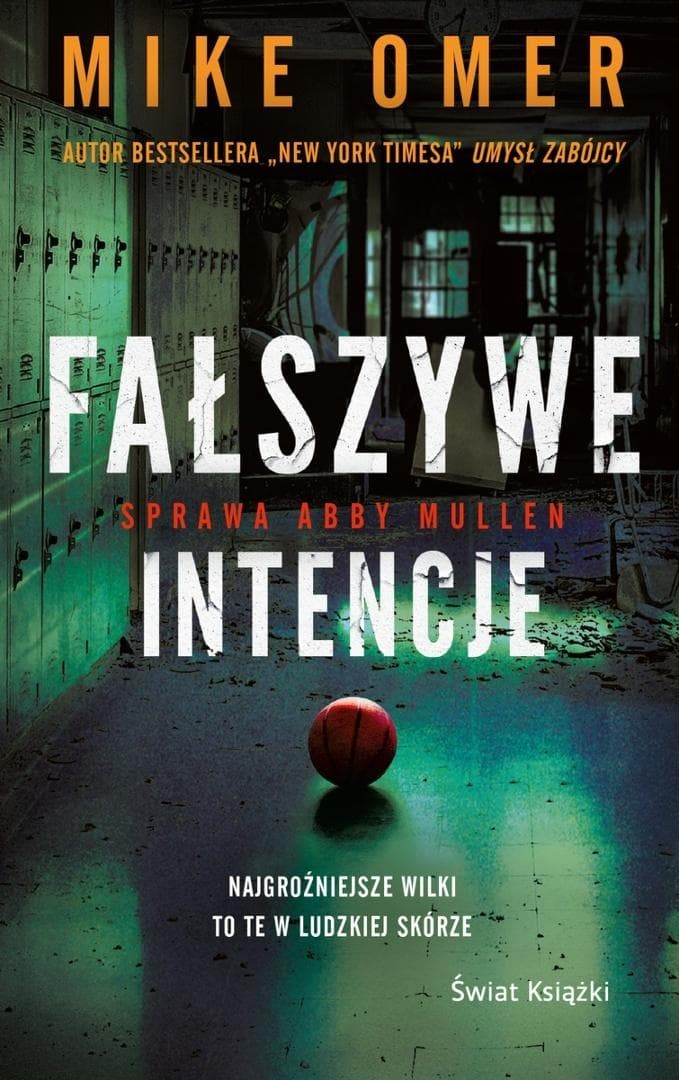 Tajemnice Abby Mullen T.2 Fałszywe intencje - Mike Omer