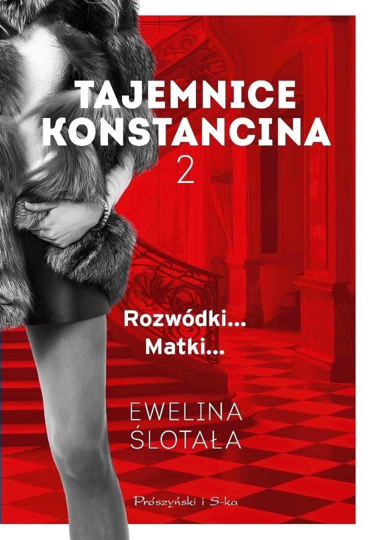 Tajemnice Konstancina: Rozwódki i Matki - Ewelina Ślotała