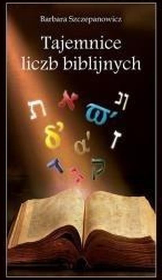 Tajemnice liczb biblijnych - Wydawnictwo Księży Sercanów