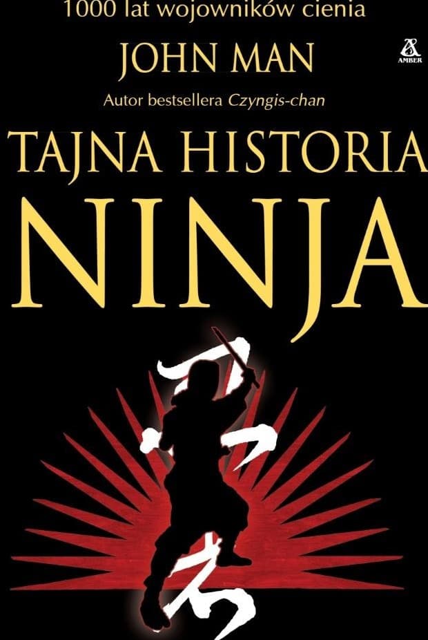 Tajna historia ninja 1000 lat wojowników cienia